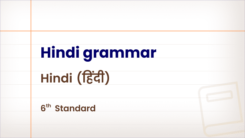 Hindi grammar [Std 6]