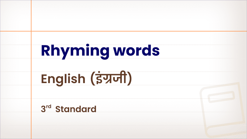 Rhyming words [Std 3 – English]